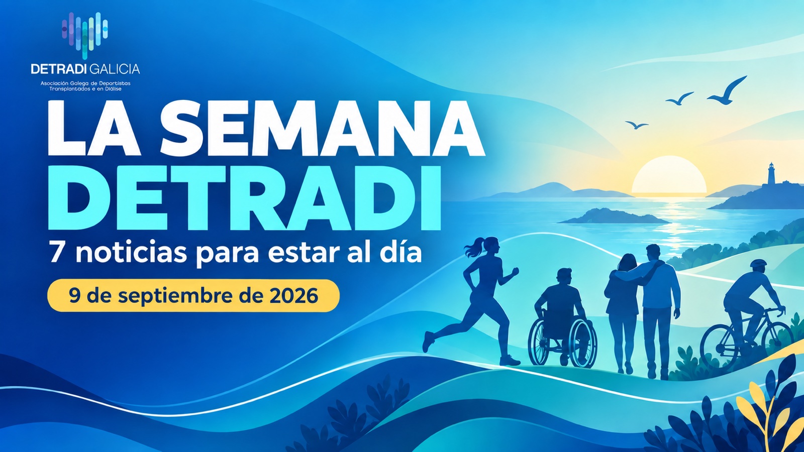 La Semana DETRADI del 9 de septiembre de 2026